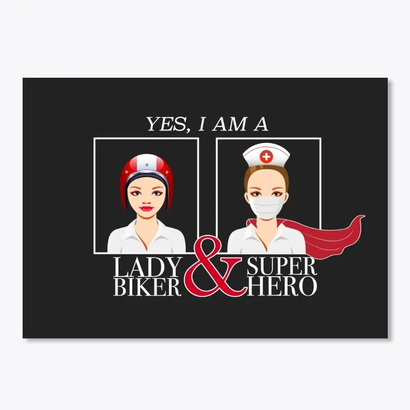 Lady Biker & Super Hero Nurse Graphic