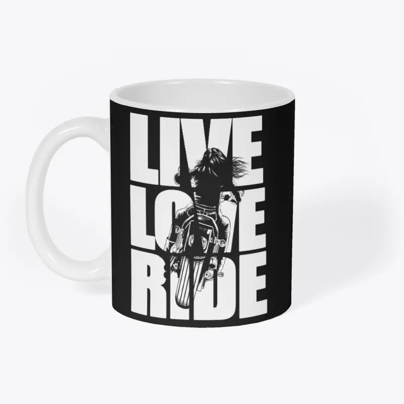 Live Love Ride for Bikers Apparel