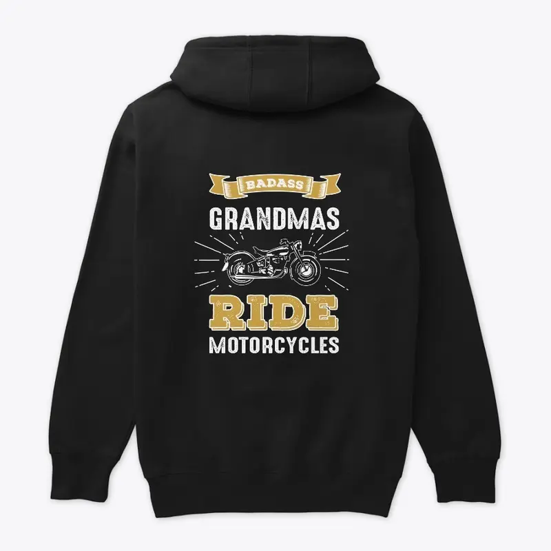 Badass Grandmas Ride Motorcycles Apparel