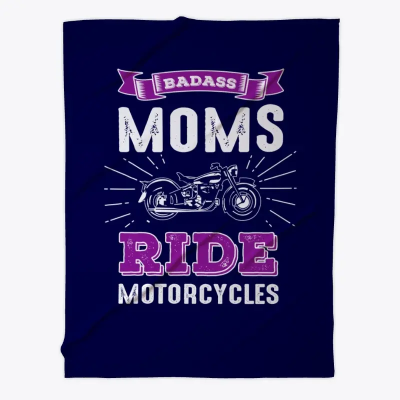 Badass Moms Ride Motorcycle Gift for Her