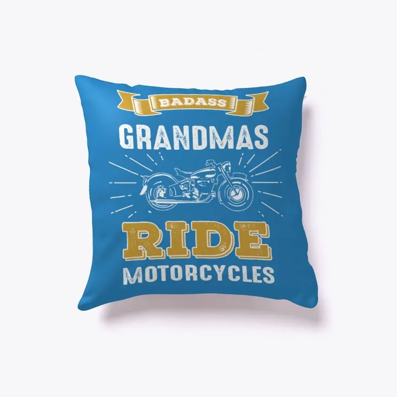 Badass Grandmas Ride Motorcycles Gift