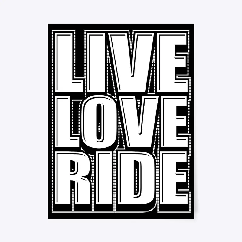 Live Love Ride Graphic Gifts for Riders