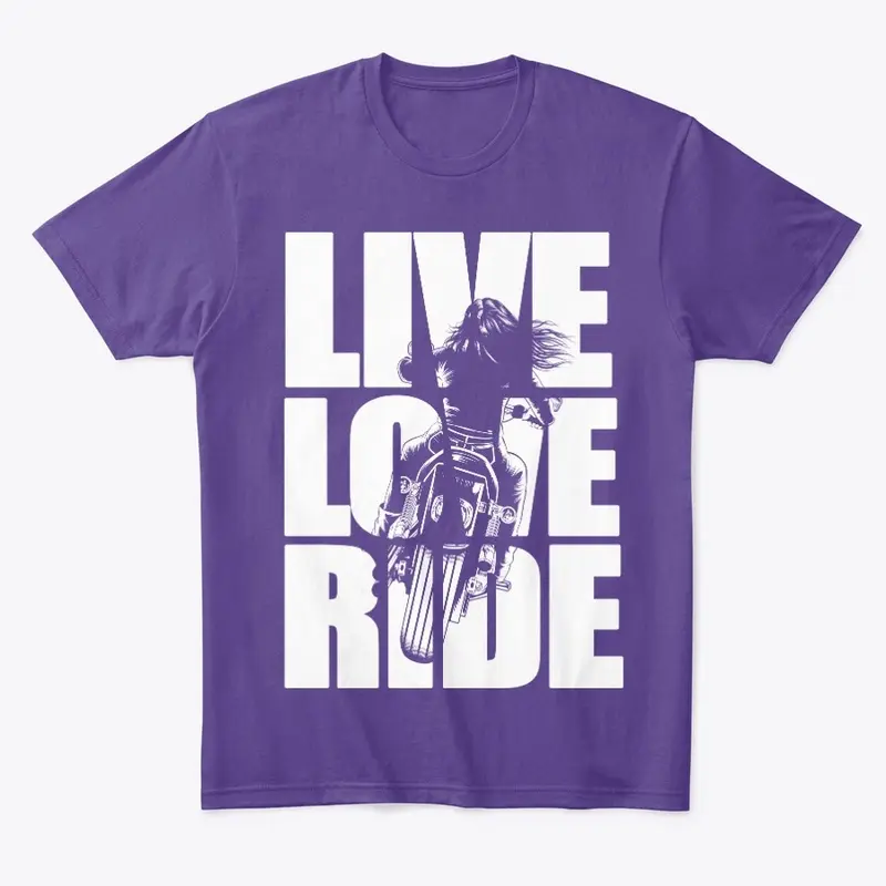 Live Love Ride for Bikers Apparel