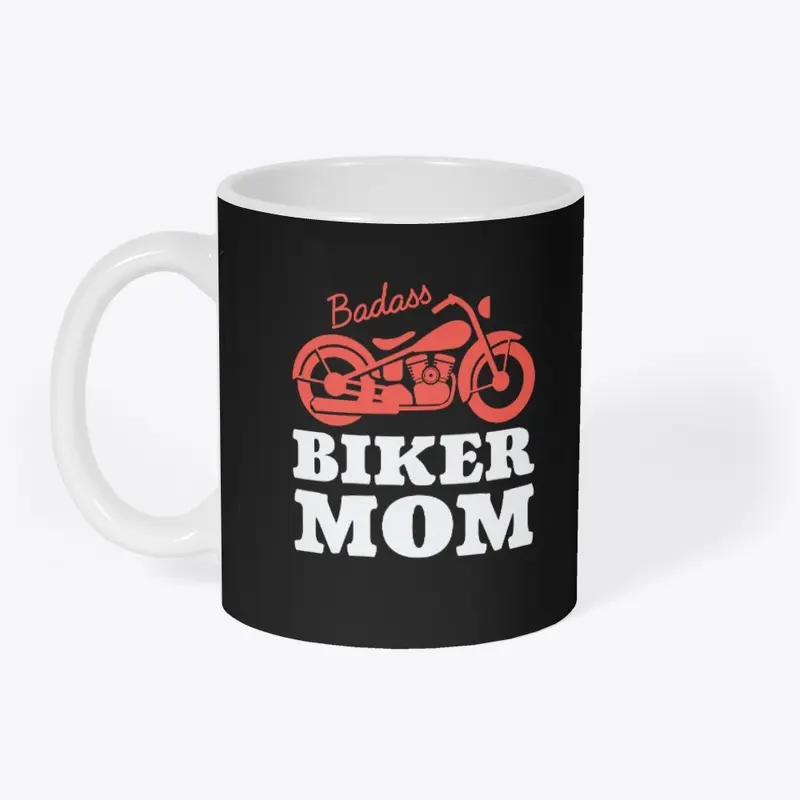 Badass Biker Mom Moto Mama 